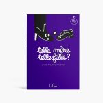 MINUS | TELLE MÈRE, TELLE FILLE - Livre à remplir à 2