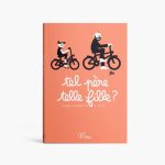 MINUS | TEL PÈRE, TELLE FILLE - Livre à remplir à 2