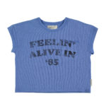 PIUPIUCHICK | t-shirt | blue w/ "feelin' alive" print