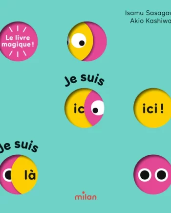 MILAN | Le livre magique ! Je suis ici ! Je suis là !