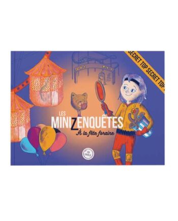 EN CAVALE| LES MINI ZENQUÊTES  À LA FÊTE FORAINE